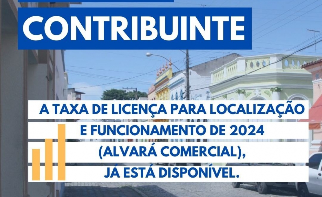 Atenção Contribuinte: A Taxa De Licença Para Localização E Funcionamento De 2024...