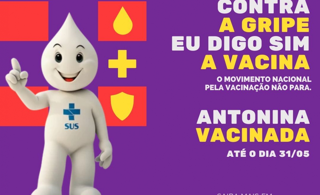 Campanha Nacional De Vacinação Contra A Gripe. Vacine-se!