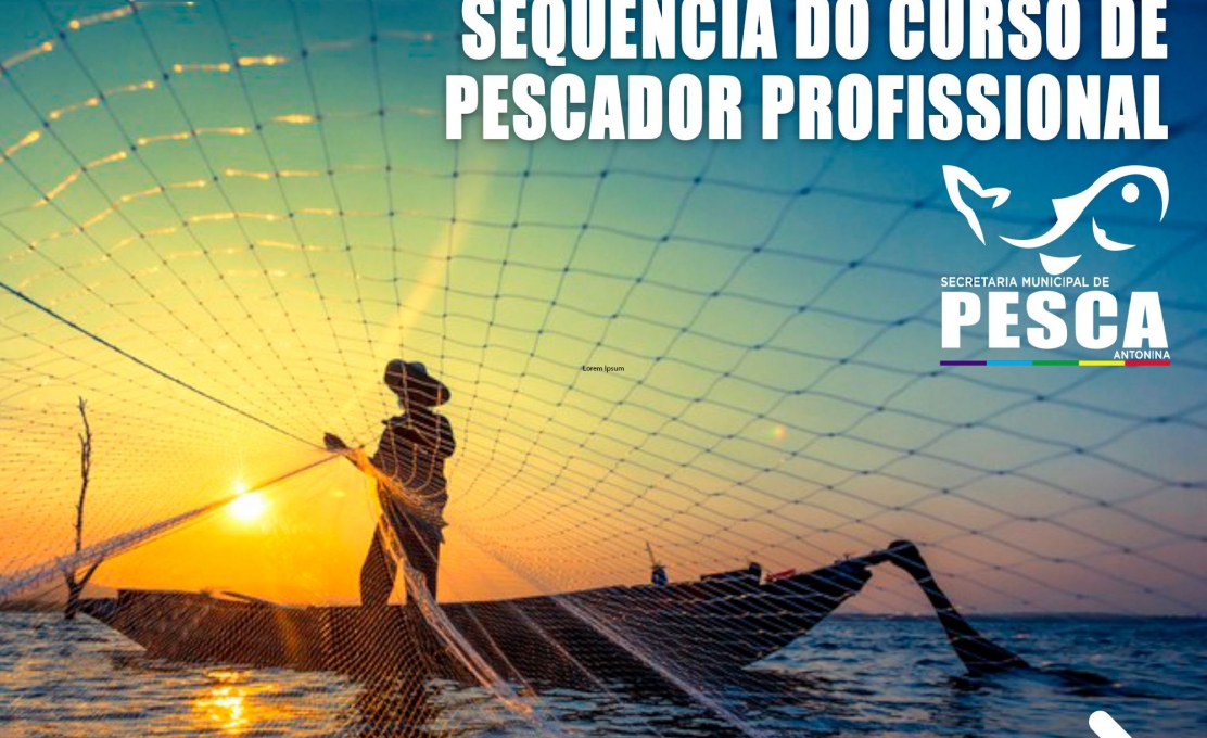 Prefeitura De Antonina Divulga Lista De Aprovados Para Sequência No Curso De Pescado...