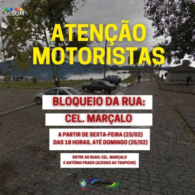 Atenção Motoristas, ruas bloqueadas