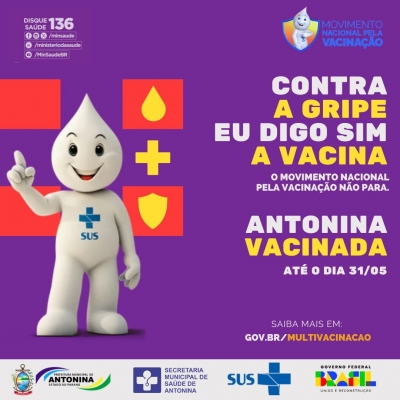 Campanha Nacional de Vacinação contra a Gripe. Vacine-se!