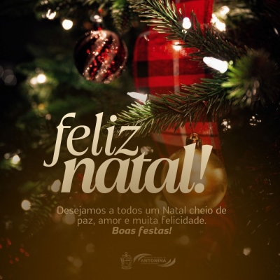 Prefeitura de Antonina deseja um Feliz Natal a todos os Antoninenses