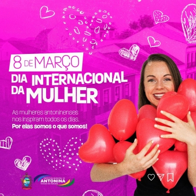 Prefeitura de Antonina homenageia todas as mulheres antoninense