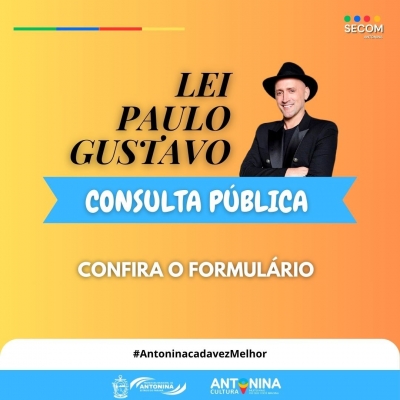 Prefeitura de Antonina divulga Consulta Pública da Lei Paulo Gustavo