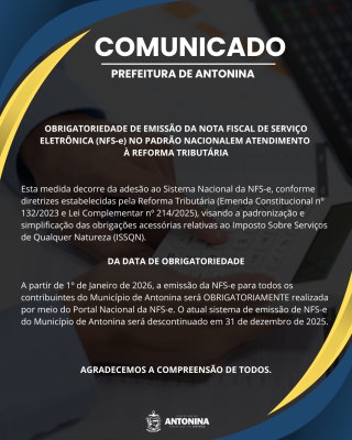COMUNICADO OFICIAL: Obrigatoriedade de Emissão da Nota Fiscal de Serviços Eletrônico (NFS-e) no padrão nacional da Refor