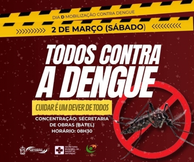 Prefeitura de Antonina convida a todos a participar do Mutirão Contra Dengue