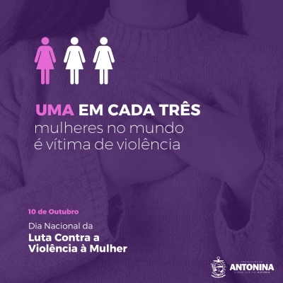 Dia Nacional de Luta contra a Violência à Mulher