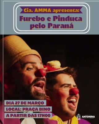 Espetáculo “Furebo e Pinduca pelo Paraná” chega a Antonina no Dia do Teatro 