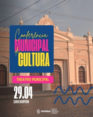 Prefeitura de Antonina realiza Conferência Municipal de Cultura no Theatro Municipal