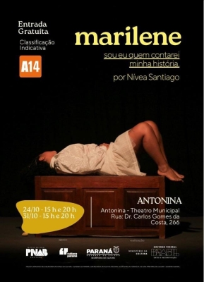 Espetáculo “Marilene – sou eu quem contarei minha história” chega ao Theatro Municipal de Antonina
